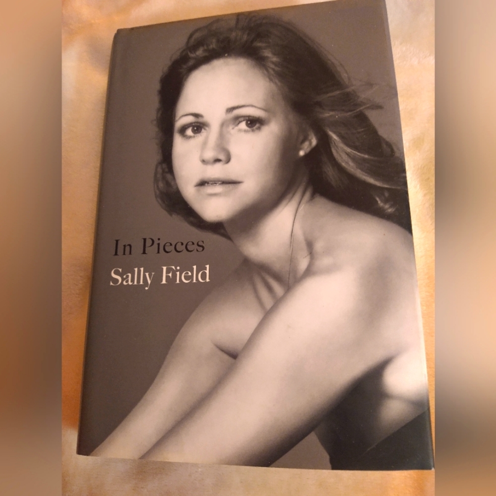 Book: In Pieces by Sally Field